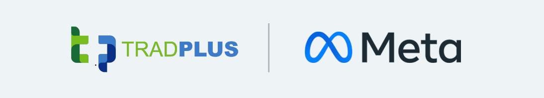 官宣 | TradPlus x Meta Audience Network 的Bidding合作正式进入Open Beta阶段